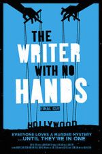 Watch The Writer with No Hands: Final Cut Freemovieswatch