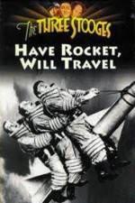 Watch Have Rocket -- Will Travel Freemovieswatch