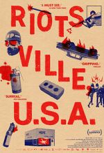 Watch Riotsville, U.S.A. Freemovieswatch