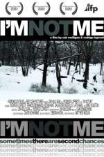 Watch I'm Not Me Freemovieswatch
