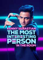 Watch Kenny Sebastian: The Most Interesting Person in the Room Freemovieswatch