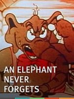 Watch An Elephant Never Forgets (Short 1934) Freemovieswatch