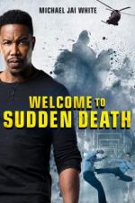 Watch Welcome to Sudden Death Freemovieswatch