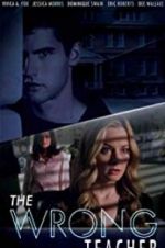 Watch The Wrong Teacher Freemovieswatch