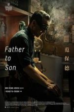 Watch Father to Son Freemovieswatch