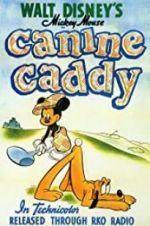 Watch Canine Caddy Freemovieswatch