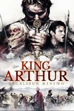 Watch King Arthur Excalibur Rising Freemovieswatch