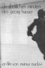 Watch The Happy Minutes of Georg Hauser Freemovieswatch
