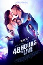 Watch 48 Hours to Live Freemovieswatch