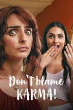 Watch Qu culpa tiene el Karma? Freemovieswatch