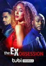 Watch The Ex Obsession Freemovieswatch