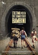Watch L'ultima volta che siamo stati bambini Freemovieswatch