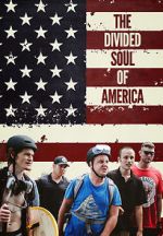 Watch The Divided Soul of America Freemovieswatch