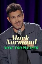 Watch Mark Normand: None Too Pleased Freemovieswatch