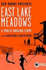 Watch East Lake Meadows: A Public Housing Story Freemovieswatch