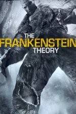 Watch The Frankenstein Theory Freemovieswatch