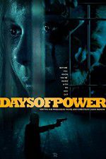 Watch Days of Power Freemovieswatch