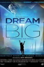 Watch Dream Big: Engineering Our World Freemovieswatch