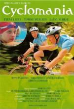 Watch Cyclomania Freemovieswatch