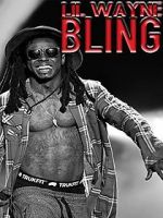 Watch Lil Wayne: Bling Freemovieswatch