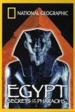 Watch National Geographic Egypt Secrets of the Pharaoh Freemovieswatch
