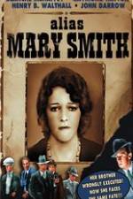 Watch Alias Mary Smith Freemovieswatch