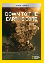 Watch Down to the Earth\'s Core Freemovieswatch