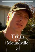 Watch The Truth Is in Moundville Freemovieswatch