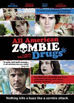 Watch All American Zombie Drugs Freemovieswatch