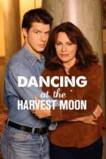 Watch Dancing at the Harvest Moon Freemovieswatch