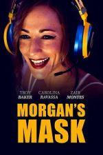 Watch Morgan\'s Mask Freemovieswatch
