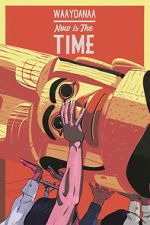 Watch Now Is the Time Freemovieswatch