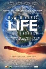 Watch Death Makes Life Possible Freemovieswatch