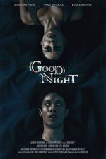 Watch Good Night (Short 2021) Freemovieswatch