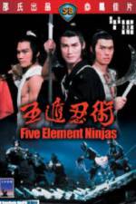 Watch Five Element Ninja (Ren zhe wu di) Freemovieswatch
