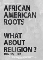 Watch African American Roots Freemovieswatch