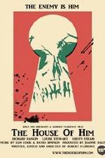 Watch The House of Him Freemovieswatch
