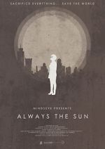 Watch Always the Sun (Short 2014) Freemovieswatch