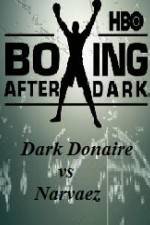 Watch HBO Boxing After Dark Donaire vs Narvaez Freemovieswatch