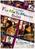 Watch Fly Me to Minami Freemovieswatch