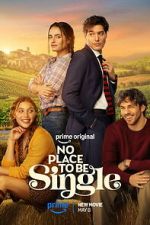 Watch No Place to Be Single Freemovieswatch
