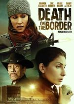 Watch Death on the Border Freemovieswatch