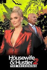 Watch The Housewife and the Hustler 2: The Reckoning Freemovieswatch