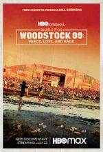 Watch Woodstock 99: Peace Love and Rage Freemovieswatch