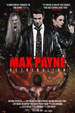 Watch Max Payne Retribution Freemovieswatch