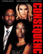Watch Consequences Freemovieswatch
