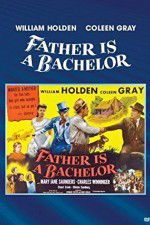 Watch Father Is a Bachelor Freemovieswatch