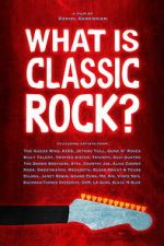 Watch What is Classic Rock? Freemovieswatch
