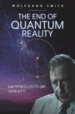 Watch The End of Quantum Reality Freemovieswatch