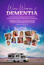 Watch Wine, Women & Dementia Freemovieswatch